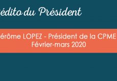 L’édito du Président – Février-mars 2020