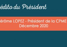 L’édito du Président – Décembre 2020